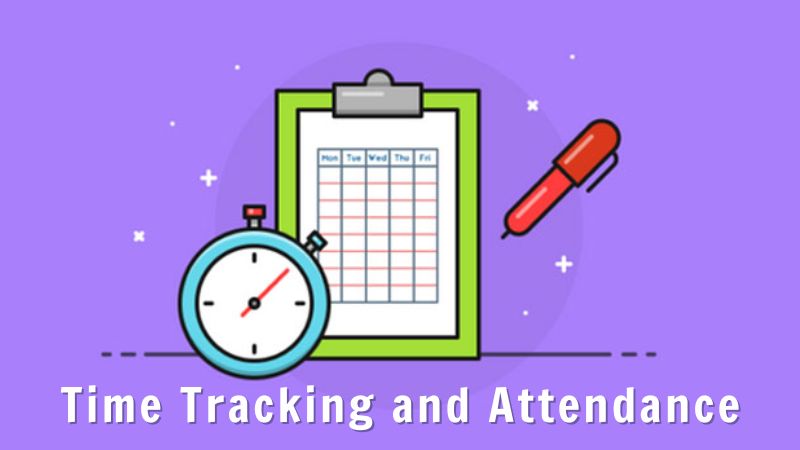 Time Tracking and Attendance